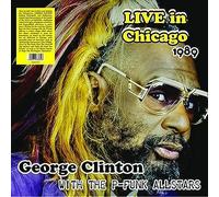 George Clinton Live In Chicago 1989 With The P-Funk Allstars (Vinyl LP)