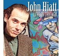 Live In Chicago (2 Cd) - John Hiatt (Audio Cd)