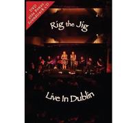 Rig The Jig: Live In Dublin (DVD)