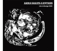 Akira Sakata & Entasis - Live in Europe 2022