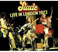 Live In London 1972 - Slade (Audio Cd)