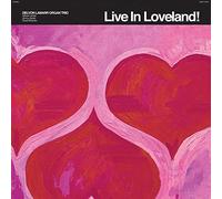live in loveland! (rsd 2022)
