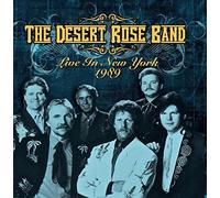 Live In New York 1989 - Desert Rose Band (The) (Audio Cd)