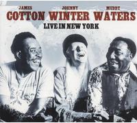 Live In New York (2 Cd) - James Cotton, Johnny Winter, Muddy Waters (Vinile)