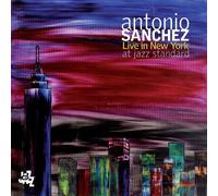 Live in New York (CD) Antonio Sanchéz
