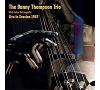 Vinile Danny Thompson Trio With John Mclaughlin - Live In Session 1967