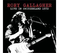 Rory Gallagher Live in Switzerland 1972 (CD) Album