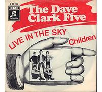 Live In The Sky - Dave Clark Five, The 7" 45
