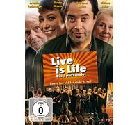 Live is Life - Die Spätzünder