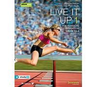 Live It Up 1 VCE Units 1 and 2 4E eBookPLUS & Print + StudyOn VCE Physical Education Units 1 and 2