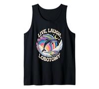 Live Laugh Lobotomia Sarcastico Adulto Bavaglio Umorismo Uomini Donne Canotta