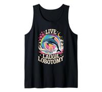 Live Laugh Lobotomia Sarcastico Adulto Bavaglio Umorismo Uomini Donne Canotta