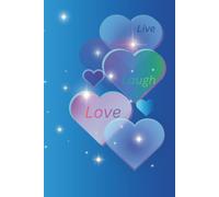 Live, Laugh, Love