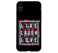 Live Laugh Love Inspiration Cool Motivational Floral Quotes Custodia per iPhone XS Max