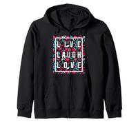 Live Laugh Love Inspiration Cool Motivational Floral Quotes Felpa con Cappuccio