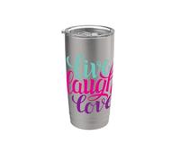 Live Laugh Love Tee shirts, Inspiration Cool Quotes Graphic Bicchiere termico in acciaio inox doppia parete
