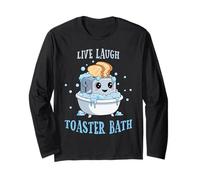 Live Laugh Toaster Bath Meme Funny Daying Cute Toaster Bread Maglia a Manica