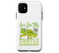 Live Life Like The Turtle Slow Down And Enjoy It | Tartaruga Custodia per iPhone 11