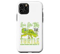 Live Life Like The Turtle Slow Down And Enjoy It | Tartaruga Custodia per iPhone 11 Pro