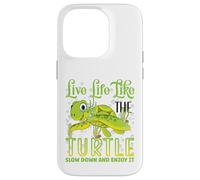 Live Life Like The Turtle Slow Down And Enjoy It | Tartaruga Custodia per iPhone 14 Pro