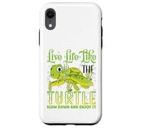 Live Life Like The Turtle Slow Down And Enjoy It | Tartaruga Custodia per iPhone XR