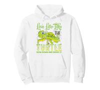 Live Life Like The Turtle Slow Down And Enjoy It | Tartaruga Felpa con Cappuccio