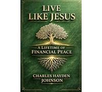 Live Like Jesus: A Lifetime of Financial Peace