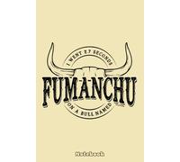 Live Like You Were Dying, Bull Named Fumanchu Notebook: 6x9 120 Pages Lined College Ruled Notebook - For Girls, Students, Teachers, Staff, Perfect Gift