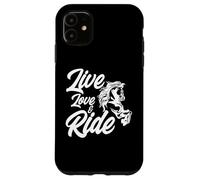 Live Love and Ride Horse Equitazione Cavaliere Proprietario di cavalli Ranch Custodia per iPhone 11