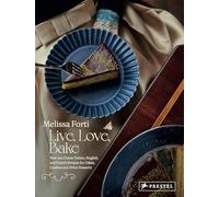 Melissa Forti Live, Love, Bake (Copertina rigida)