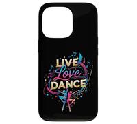 Live Love Dance - Io amo la danza Custodia per iPhone 13 Pro