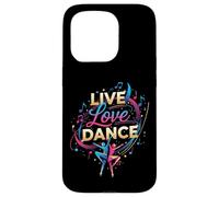 Live Love Dance - Io amo la danza Custodia per iPhone 15 Pro