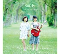 LIVE LOVE LAUGH - SOFTLY