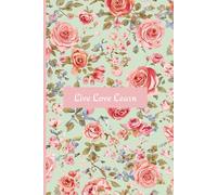 Live Love Learn: Notebook for self-care thoughts, insights & plans