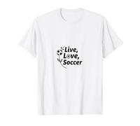 Live, Love, Soccer - Regalo per la Passione Sportiva Femminile Maglietta, Uomo, Bianco, XL