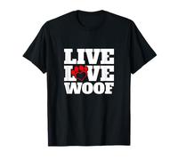 Live Love Woof con stampa a forma di zampa rossa a forma di cuore, divertente e felice Maglietta