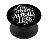 Live More Scroll Less PopSockets PopGrip Adesivo