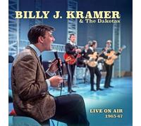 Live On Air 1965-1967 (2 Cd) - Billy J.Kramer & The Dakotas (Audio Cd)