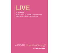 Live: remain alive, be alive at a specified time, have an exciting or fulfilling life