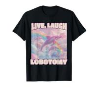 Live Ridere Lobotomia Divertente Delfino Groovy Maglietta