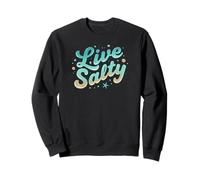 Live Salty Retro Beach Vibes Sea Salt Ocean Lovers Felpa