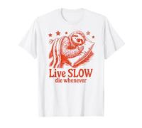 Live Slow Muore Whenever Divertente Pigro Lento Addormentato Bradipo Maglietta