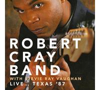 Live Texas '87 - Robert Cray Band With Stevie Ray Vaughan (Audio Cd)