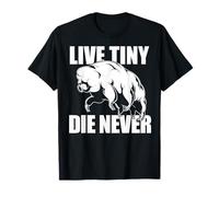 Live Tiny Die MAI Divertente Tardigrade Tough Water Bear Meme Maglietta