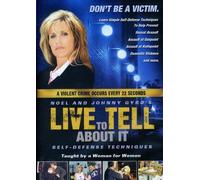 Live to Tell About It: Self-Defense for Women