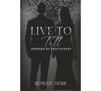 Live To Tell: Inspired By True Events