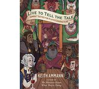 Keith Ammann Live to Tell the Tale (Copertina rigida)