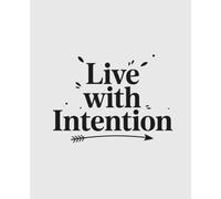 Live with Intention: Japanese Inspired Notebook: College Ruled | 120 Pages | 7.5x9.25 inches | Zen Minimalist Lined Journal for Mindfulness & Meditation