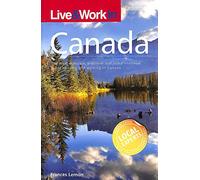 Live & Work in Canada [Lingua Inglese]