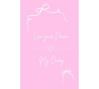 Live Your Dream: My Journal